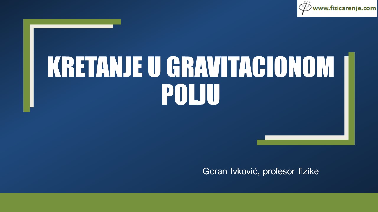 Kretanje tela u gravitacionom polju