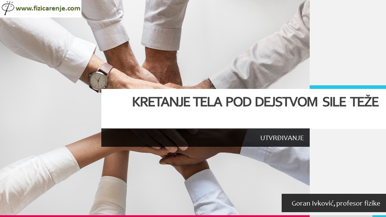 Kretanje pod dejstvom sile teže utvrđivanje