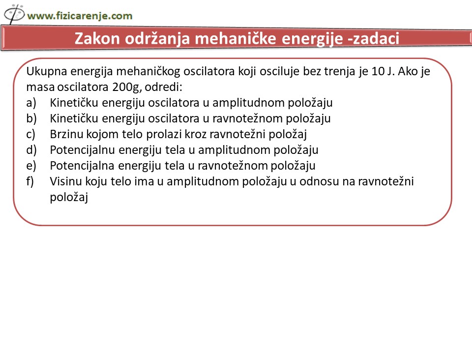 Slide2-3 Zadaci - Zakon održanja mehaničke energije