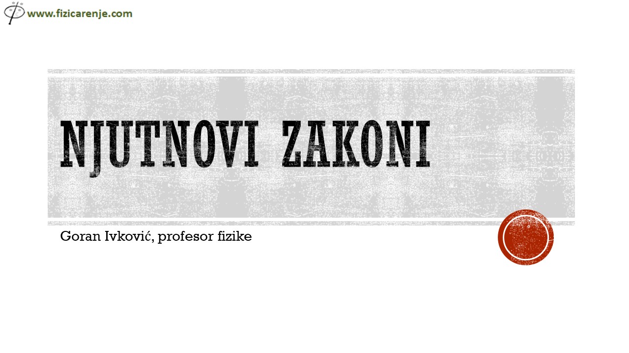 Njutnovi-zakoni